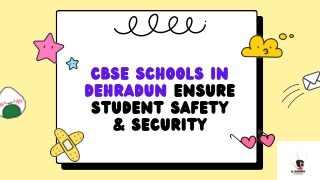 CBSE Schools in Dehradun Ensure Student Safety & Security