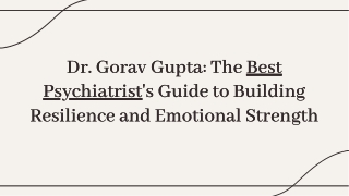 -dr-gorav-gupta-the-best-psychiatrists-guide-to-building-resilience-and-emotional-strength-20250205062311EnZL