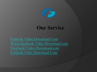 Download fesbook  Videos Easily - fesbook video download com - FADOWN