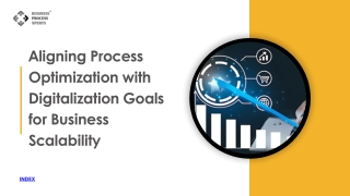 Aligning Process Optimization with Digitalization Goals for Business Scalability