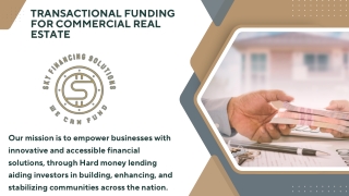 Transactional Funding For Commercial Real Estate
