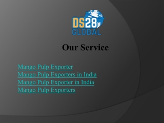 Get Premium Mango Pulp Exporter DS28 GLOBAL Now