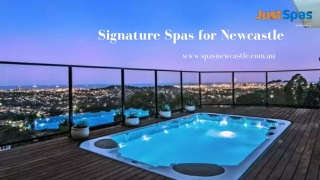 Signature Spas for Newcastle
