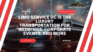 Limo Service DC is the Luxury Transportation for Weddings, Corporate Events, and More