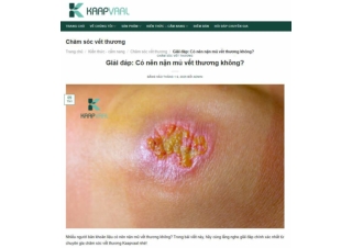 Giải đáp: Có nên nặn mủ vết thương không?