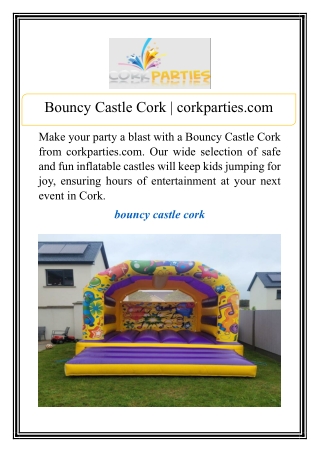 Bouncy Castle Cork | corkparties.com