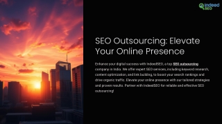 SEO Outsourcing: Elevate Your Online Presence with Proven Strategies