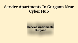 Serviced Apartments in Gurgaon Near Cyber Hub