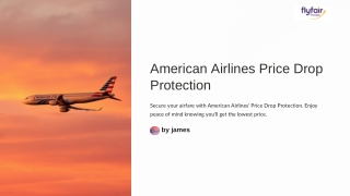 American-Airlines-Price-Drop-Protection.pptx