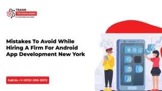 Mistakes To Avoid While Hiring A Firm For Android App Development New York