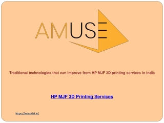 Traditional technologies that can improve from HP MJF 3D printing services in India