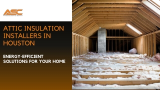 Attic Insulation Installers in Houston