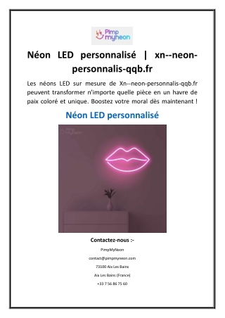 Néon LED personnalisé  xn--neon-personnalis-qqb.fr