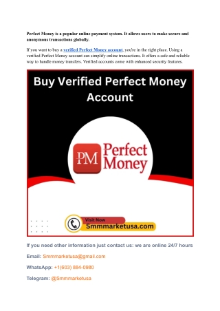 Perfect Money is a popular online payment system