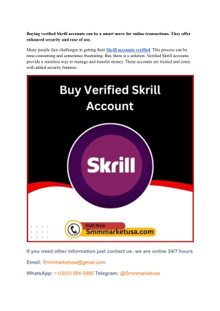 Buying verified Skrill accounts can be a smart move for online transactions