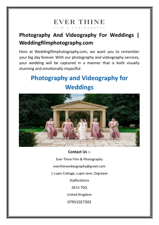 Photography And Videography For Weddings  Weddingfilmphotography.com