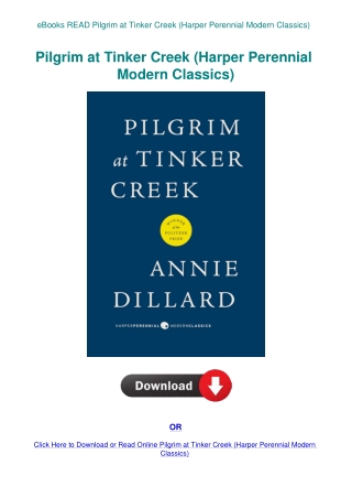 eBooks READ Pilgrim at Tinker Creek (Harper Perennial Modern Classics)