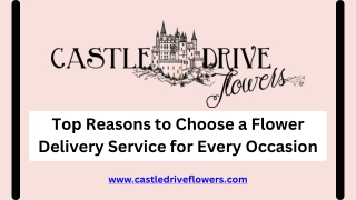 Top Reasons to Choose a Flower Delivery Service for Every Occasion