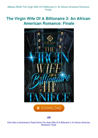 eBooks READ The Virgin Wife Of A Billionaire 3 An African American Romance Finale