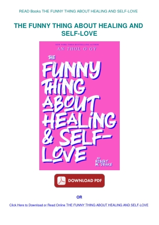 READ Books THE FUNNY THING ABOUT HEALING AND SELF-LOVE