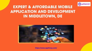 Expert & Affordable Mobile Application and Development in Middletown, DE