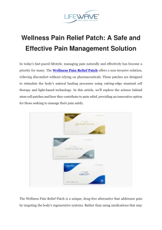 Wellness Pain Relief Patch A Safe and Effective Pain Management Solution