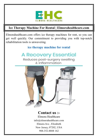 Ice Therapy Machine For Rental | Elmorahealthcare.com