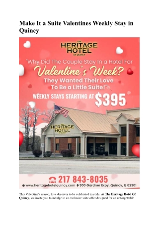 Make It a Suite Valentines Weekly Stay in Quincy