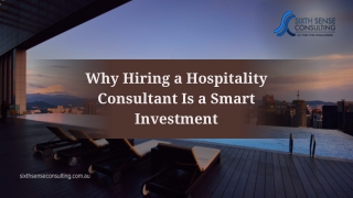 Why Hiring a Hospitality Consultant Is a Smart Investment
