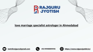 love marriage specialist astrologer in Ahmedabad