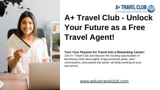 A  Travel Club - Unlock Your Future as a Free Travel Agent!