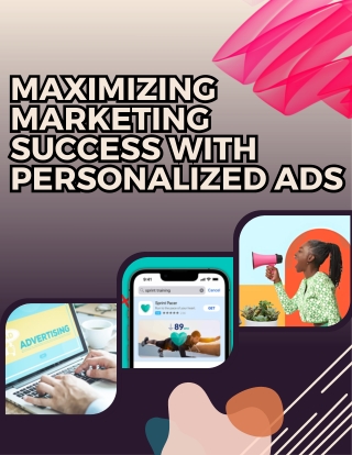 Maximizing Marketing Success with Personalized Ads