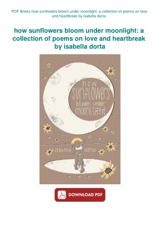 PDF Books how sunflowers bloom under moonlight a collection of poems on love and heartbreak by isabe