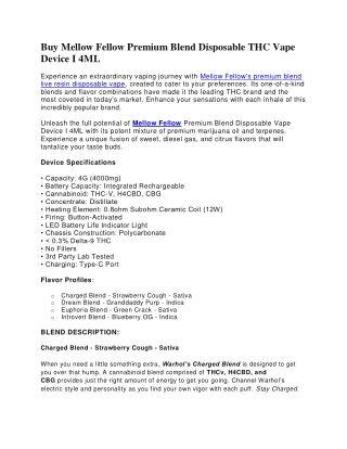 Buy Mellow Fellow Premium Blend Disposable THC Vape Device I 4ML