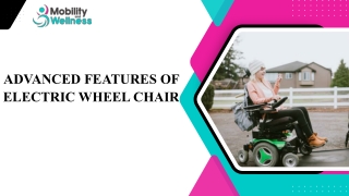 Advanced Features of Electric Wheel Chair