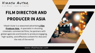 Advertising Film Director and Producer in Asia