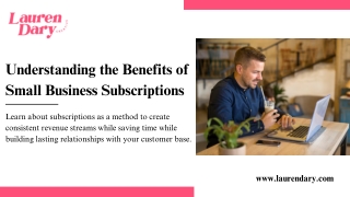 Understanding the Benefits of Small Business Subscriptions