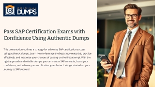 Pass SAP Certification Exams with Confidence Using Authentic Dumps