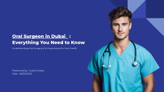 Oral Surgeon in Dubai : Procedures, Costs & Benefits