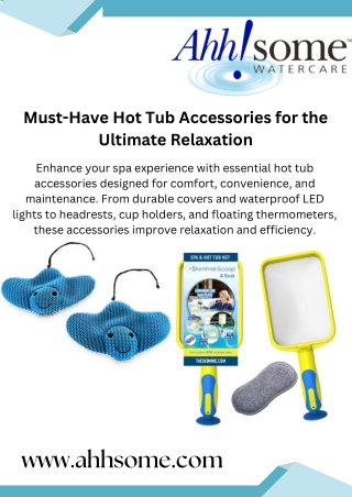 Must-Have Hot Tub Accessories for the Ultimate Relaxation