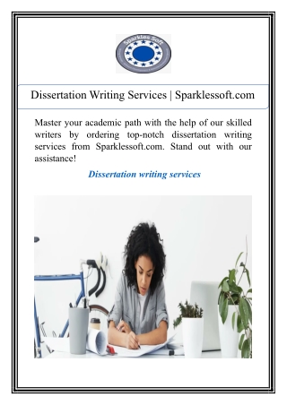 Dissertation Writing Services | Sparklessoft.com