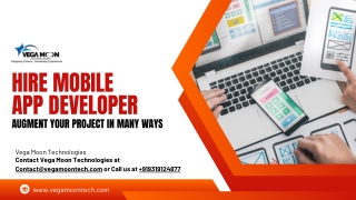 Hire mobile app developer- Augment Your Project in Many Ways