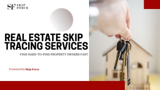 Skip Force: The Best REal Estate Skip Tracing Services in The USA