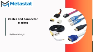 Cables and Connector Market