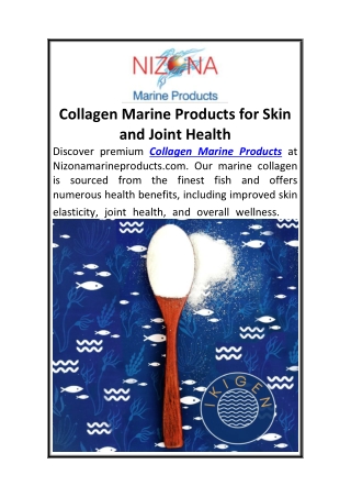Collagen Marine Products for Skin and Joint Health