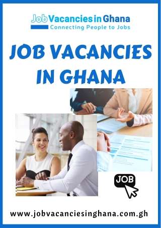 Job Postings Near Me – Job Vacancies in Ghana