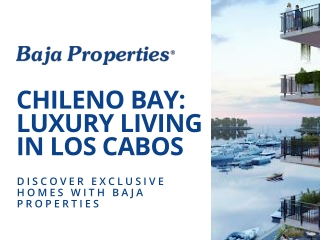 Chileno Bay: Luxury Living in Los Cabos