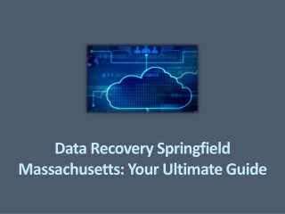 Data Recovery Springfield Massachusetts - Your Ultimate Guide