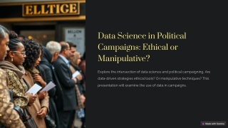 Data Science in Political Campaigns_ Ethical or Manipulative_