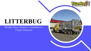 LitterBug Waste and Recycling Services in Lethbridge